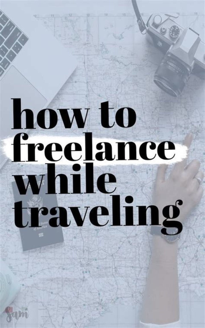 Can you freelance while traveling?