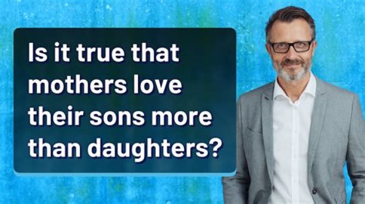 Do mothers like sons more?