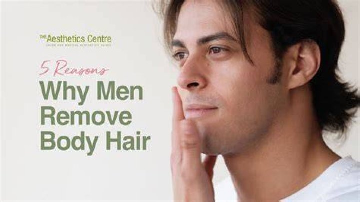 Should a man remove his body hair?