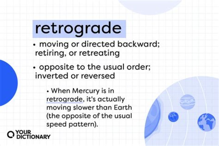 What a retrograde means?