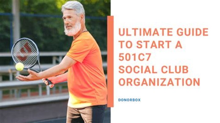 What are 501c7 organizations?