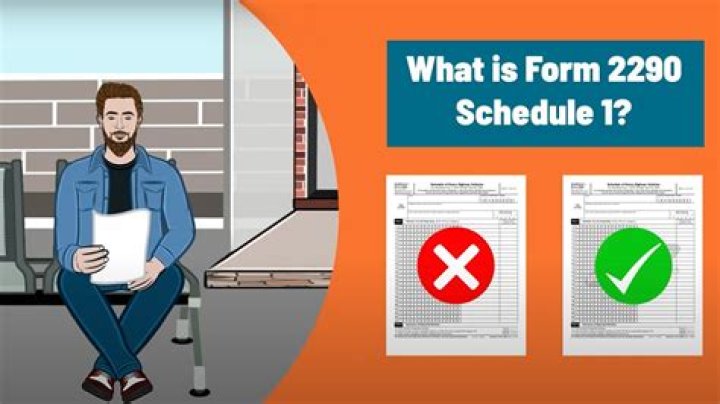 What is a 2290 Schedule 1 form?