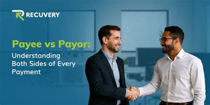 What is a payee for someone?